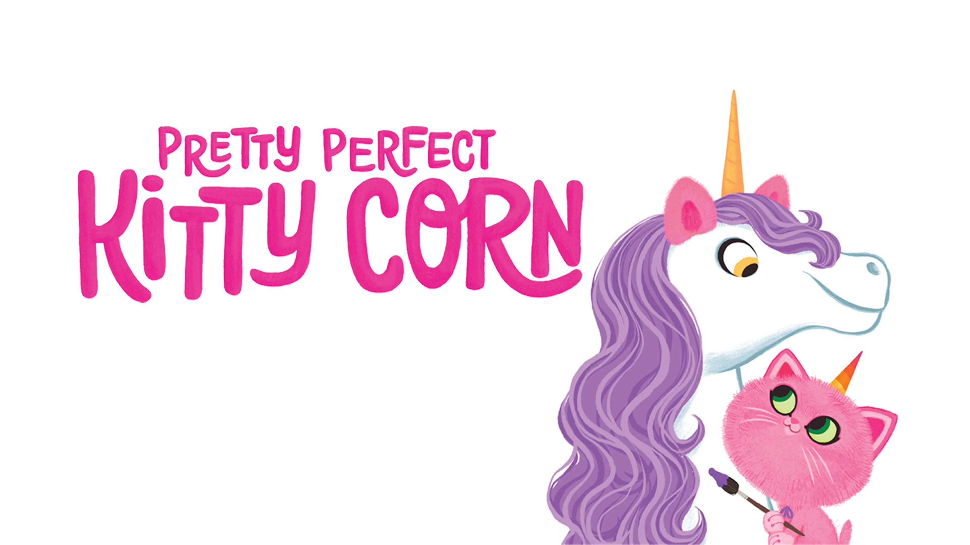 Pretty Perfect Kitty-Corn poster